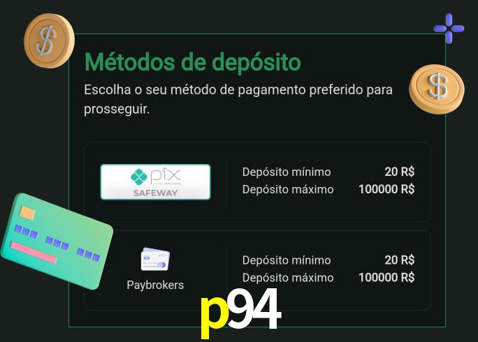 O cassino p94 oferece uma grande variedade de métodos de pagamento